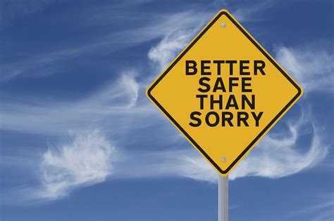 Better Safe Than Sorry, Sign